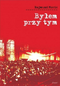 Byłem przy tym