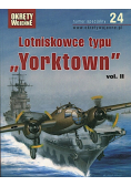 Okręty wojenne numer specjalny 24 Lotniskowce typu Yorktown vol 2
