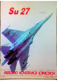 Przegląd konstrukcji lotniczych Su 27