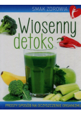 Smak zdrowia  Wiosenny detoks
