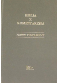Biblia z komentarzem Nowy Testament