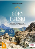 Góry Polski 60 najpiekniejszych szkaków na weekend