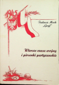 Wiersze czasu wojny i piosenki partyzanckie