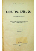 Dogmatyka katolicka , 1925 r.