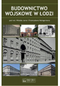 Budownictwo wojskowe w Łodzi