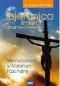 Tajemnica śmierci i zmartwychwstania