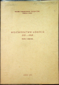 Województwo Łódzkie 1919 - 1969 Studia i materiały