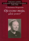 Ojczyzno moja gdzie jesteś