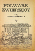 Folwark zwierzęcy według George Orwella