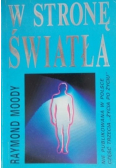 W stronę światła
