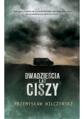 Dwadzieścia lat ciszy