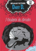 Kryminalne przypadki Daisy D Tom 16 Schodami do zbrodni