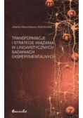 Transformacje i strategie wiązania w lingwistycznych badaniach eksperymentalnych