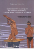 Bezpieczeństwo na lekcjach wychowania fizycznego , czyli jak skutecznie unikać wypadków