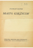 Miasto księżyców ok 1920 r.