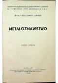 Metaloznawstwo Część II 1934 r.