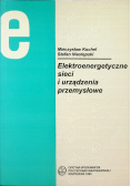 Elektroenergetyczne sieci i urządzenia przemysłowe