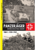 Panzerjager Historia niszczycieli czołgów Tom 1 1939 - 1942