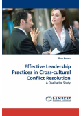 Effective Leadership Practices in Cross-cultural Conflict Resolution