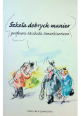 Szkoła dobrych manier profesora Iwaszkiewicza