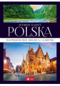 Podróże marzeń Polska