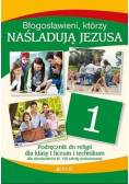 Błogosławieni którzy naśladują Jezusa 1