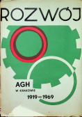 Rozwój Akademii Górniczo Hutniczej w Krakowie w latach 1919 - 1969