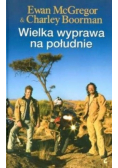 Wielka wyprawa na południe