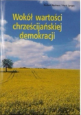 Wokół wartości chrześcijańskiej demokracji