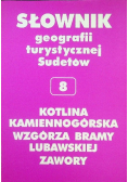 Słownik geografii turystycznej Sudetów 8 Kotlina Kamiennogórska Wzgórza bramy Lubawskiej Zawory