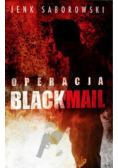 Saborowski Jenk - Operacja Blackmail