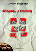 Kłopoty z Polską