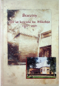 Brzeziny 500 lat kościoła Św Mikołaja 1501 do 2001