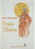 Bajki afrykańskie Córka słońca