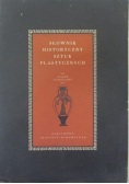 Słownik historyczny sztuk plastycznych