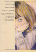 Metodyka nauczania i wychowania początkowego w szkole specjalnej