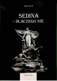 Sedina dlaczego nie