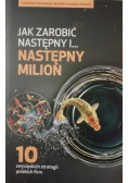 Jak zarobić następny i następny milion