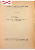 Zygmunt I zarys dziejów 1948 r.