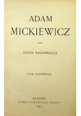 Adam Mickiewicz Tom I 1897 r.