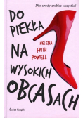 Do piekła na wysokich obcasach