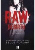 Raw Rebirth