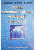 Zadania z mechaniki płynów w inżynierii środowiska