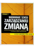 Nadawanie sensu zarządzaniu zmianą
