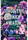 Odrodzenie dzikich kwiatów