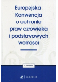 Europejska Konwencja o ochronie praw człowieka i podstawowych wolności