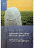 Przeszłość zapamiętana Narracje z pogranicza