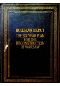 The Six Year Plan for the Reconstruction of Warsaw