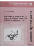 Materiały pomocnicze do studiów w zakresie historii urbanistyki