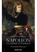 Napoleon na ziemiach polskich